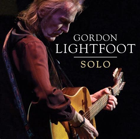 Solo par Gordon Lightfoot – Dix Classiques et Une Légende – Musique Sur ...