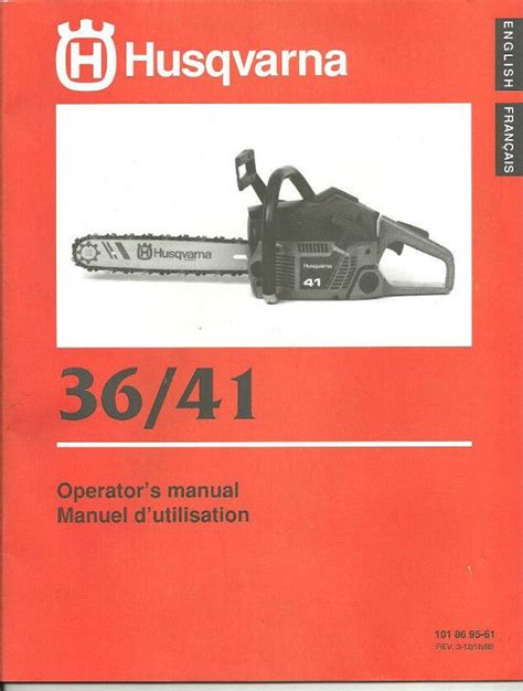 Operator's Manual Husqvarna 36/41 Chain Saw 101 86 95-61 Rev. 3-12/18 ...