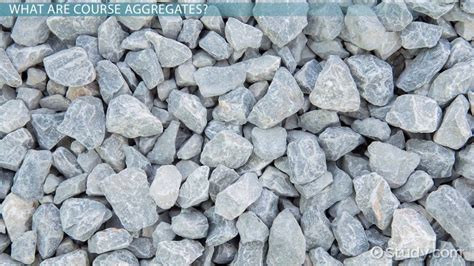 Coarse Aggregate | Overview, Characteristics & Classification - Lesson ...