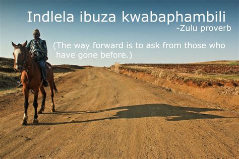 Zulu proverb | African proverb, Proverbs, Zulu