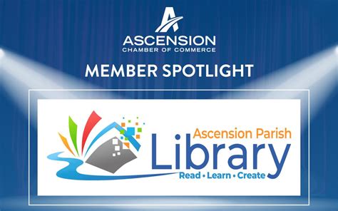 MEMBER SPOTLIGHT: Ascension Parish Library | Ascension Chamber of Commerce