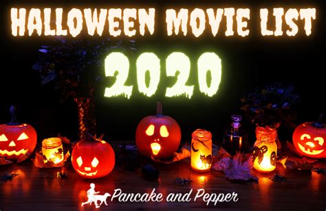 Halloween Movie List 2020 | Pancake and Pepper