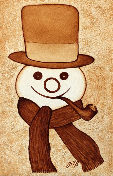 Snowman With Pipe And Topper Original Coffee Painting Painting by ...