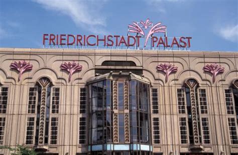 Friedrichstadt-Palast Berlin - Tysklands Turistkontor