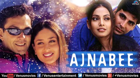 Ajnabee movie 2001 Star cast, Songs, Reviews, Box office collection