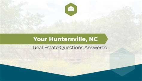 Your Huntersville North Carolina Real Estate Questions Answered