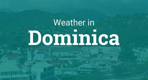 Weather in Dominica