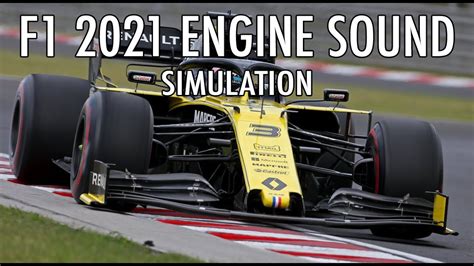 F1 2021 Engine Sound Simulation - YouTube