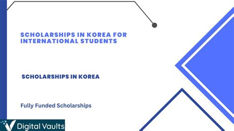 Scholarships in Korea for International Students 2023-2024 | Digital Vaults