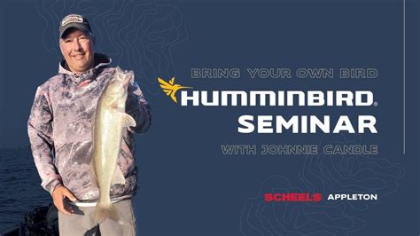 SCHEELS Humminbird Seminar with Johnnie Candle, Scheels (Appleton, WI ...