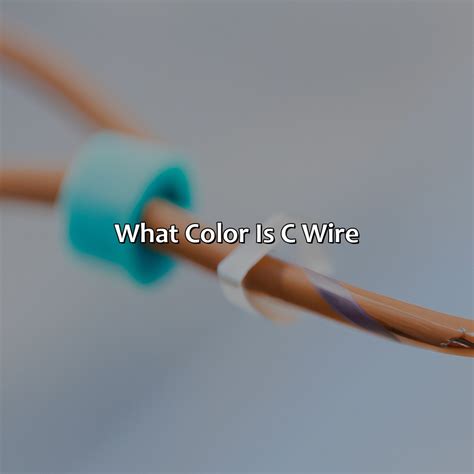 What Color Is C Wire - colorscombo.com