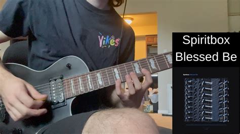 Spiritbox - Blessed Be (guitar cover) - YouTube