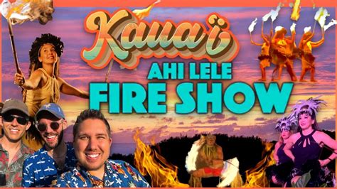 WARNING: IT’s HOT!🔥Ahi Le Le (Dancing Fire) Luau & Fire Show in Kauai ...