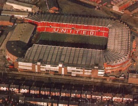 Old Trafford Stadium History, Capacity, Records and Other uses ...