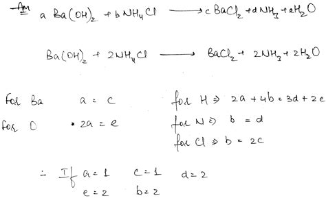 Balance the reaction of barium hydroxide and ammonium chloride by the ...