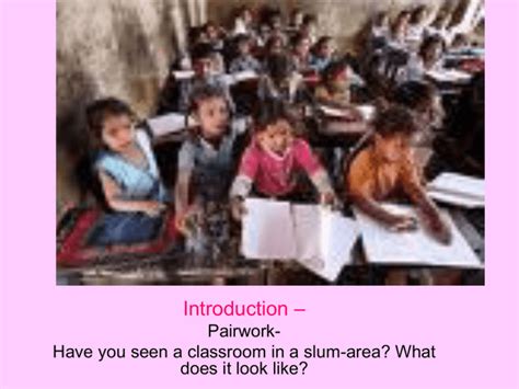 An Elementary School Classroom in a Slum