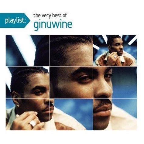 Ginuwine - Playlist: The Very Best Of Ginuwine Lyrics and Tracklist ...