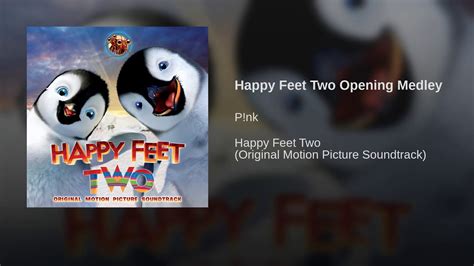 Happy Feet Two Opening Medley - YouTube Music