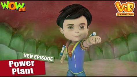 Vir The Robot Boy New Episodes | Power Plant | Hindi Cartoon Kahani ...