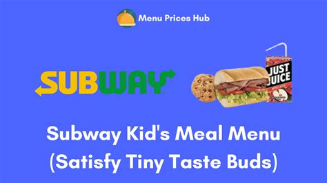 Subway Kid's Meal Menu 2023 (Satisfy Tiny Taste Buds)