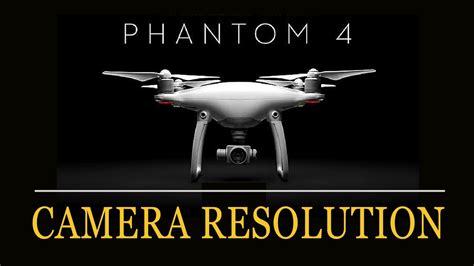 PHANTOM 4 CAMERA RESOLUTION SETTINGS TEST - YouTube