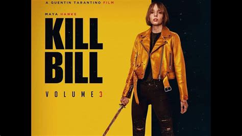 Kill Bill: Vol. 3 - Official (2024) | First Look & Teaser Release Date ...