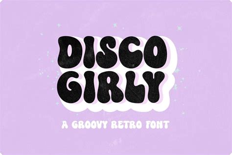 DISCO GIRLY Trendy Bubble Retro Font