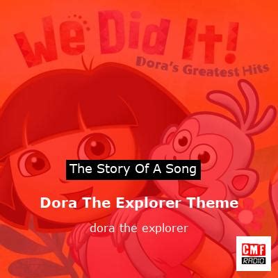 The story and meaning of the song 'Dora The Explorer Theme - dora the ...