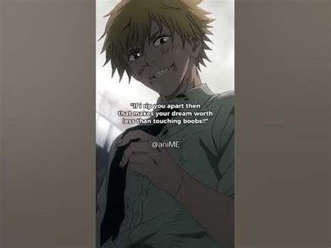 Chainsaw Man Denji Anime Quotes : r/GrowYoutubeChannel