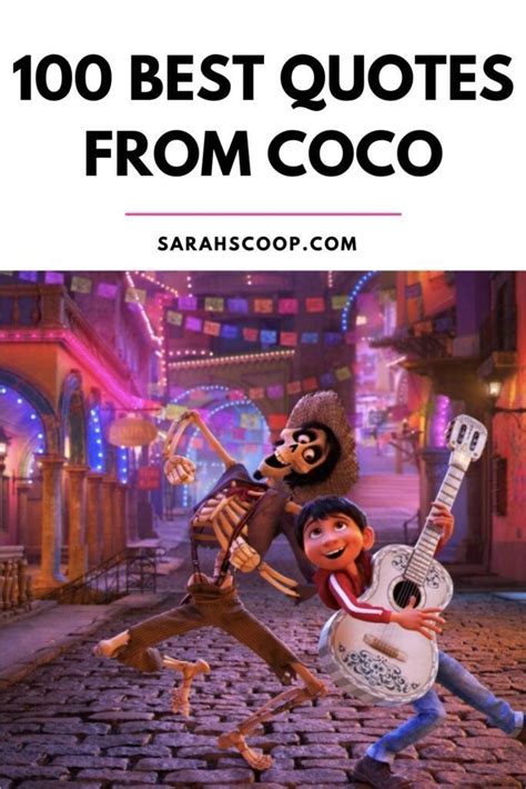 100 Best Quotes From Coco | Life quotes disney, Movie character quotes ...