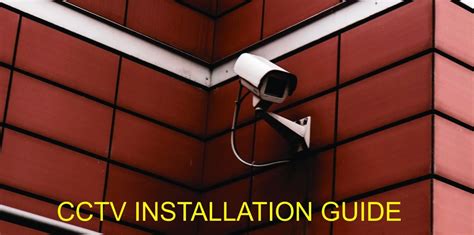 CCTV Installation Guide The Ultimate Checklist - Best CCTV Camera ...