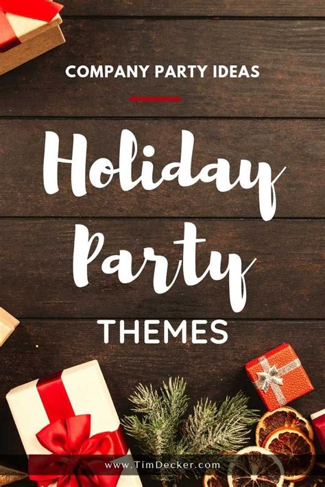 Company Party Ideas: Themes for your next holiday party! 7 theme ideas ...