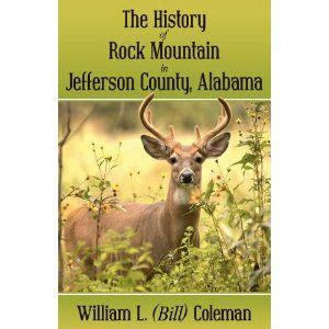 The History of Rock Mountain in Jefferson County Alabama by Bill ...