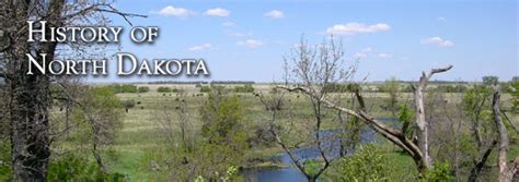 History of North Dakota - State Historical Society of North Dakota