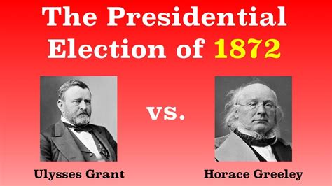 The American Presidential Election of 1872 - YouTube