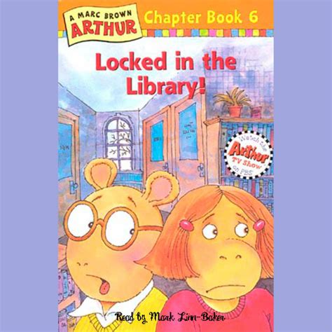 Arthur Locked in the Library: A Marc Brown Arthur Chapter Book #6 ...