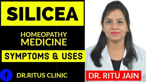 SILICEA - HOMEOPATHIC MEDICINE USES & SYMPTOMS - YouTube