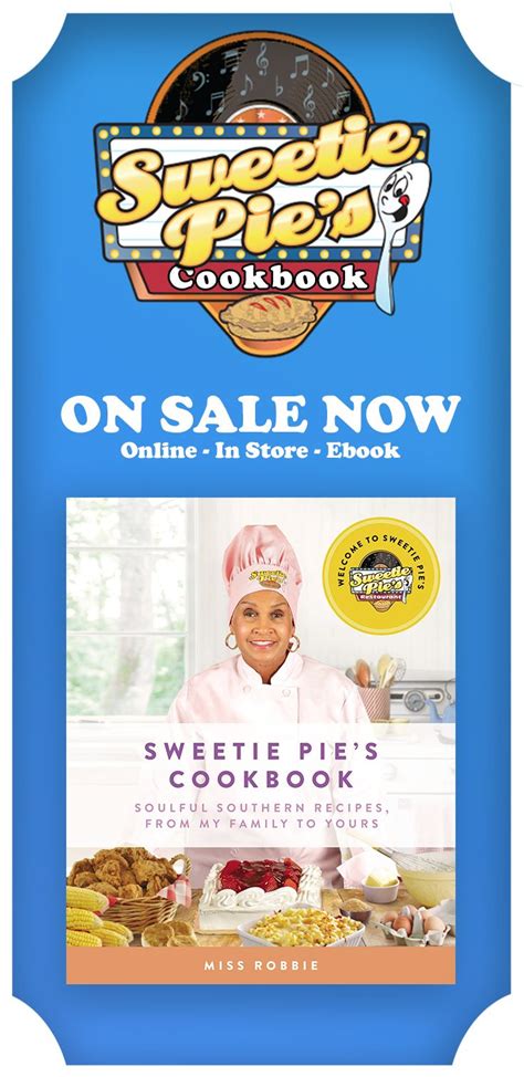 Sweetie Pies Cookbook Now On Sale! | Sweetie pie, Sweetie, Cookbook