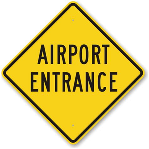 Airport Entrance Signs, SKU: K-4128