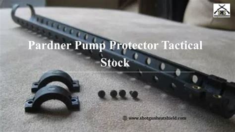 PPT - Pardner Pump Protector Tactical Stock PowerPoint Presentation ...