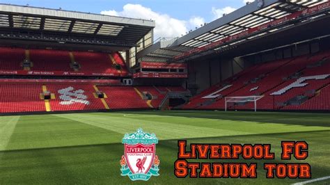 Liverpool FC Stadium Tour (Anfield) - YouTube