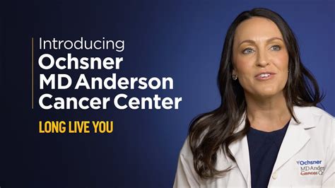 Introducing Ochsner MD Anderson Cancer Center - YouTube