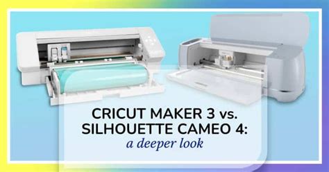 Cricut Maker vs Silhouette Cameo 4 [UPDATED] - Snip to It!