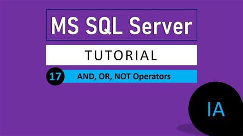 17. Boolean Operators in SQL Server | SQL Server Tutorial - YouTube