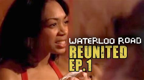 The Reunion | Waterloo Road Reunited | Episode 1 - YouTube