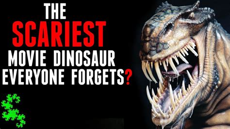 The SCARIEST Movie Dinosaur That Everyone Forgot About - YouTube