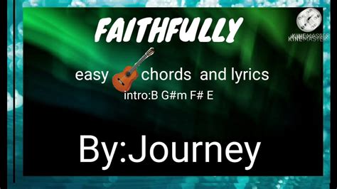 easy chords and lyrics (FAITHFULLY) By: journey - YouTube