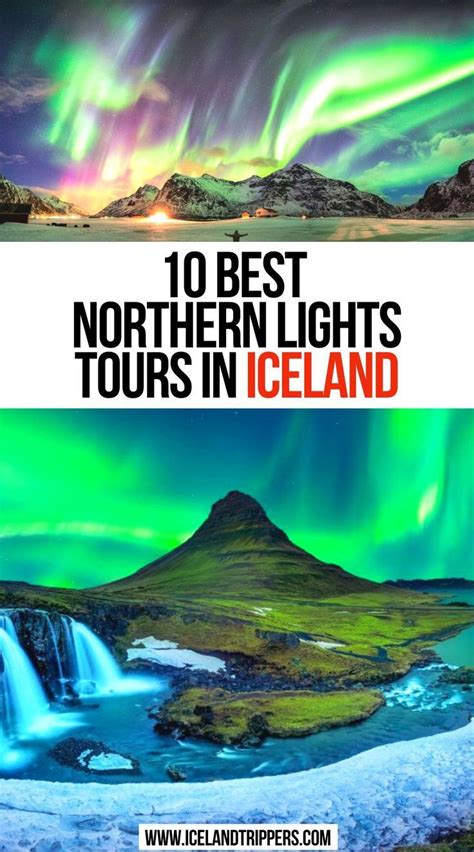 10 Best Northern Lights Tours in Iceland in 2022 | Northern lights ...