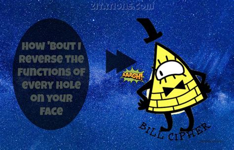 Bill Cipher Quotes - Top 10 Best - Gravity Falls Quotes