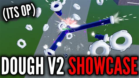 A Complete Dough V2 Showcase in Blox Fruits UPDATE 17.3 | It's OP - YouTube